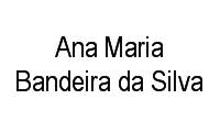 Logo Ana Maria Bandeira da Silva em Centro