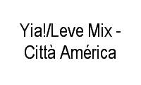 Logo Yia!/Leve Mix - Città América em Barra da Tijuca