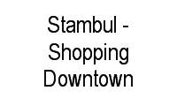 Logo Stambul - Shopping Downtown em Barra da Tijuca