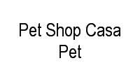 Logo Pet Shop Casa Pet em Conjunto Habitacional Lea Leal
