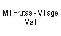Logo Mil Frutas - Village Mall em Barra da Tijuca