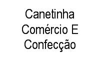 Logo Canetinha Comércio E Confecção em Bento Ribeiro