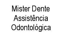 Logo Mister Dente Assistência Odontológica em Cacuia