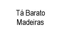 Logo Tá Barato Madeiras em Campo Grande