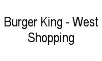 Logo Burger King - West Shopping em Campo Grande
