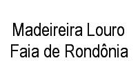 Logo Madeireira Louro Faia de Rondônia em Jardim Andrade
