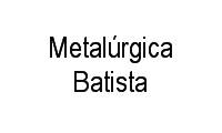 Logo Metalúrgica Batista em Engenho de Dentro