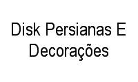 Logo Disk Persianas E Decorações em Freguesia (Jacarepaguá)