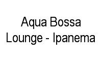 Logo Aqua Bossa Lounge - Ipanema em Ipanema