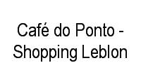 Logo Café do Ponto - Shopping Leblon em Leblon