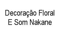 Logo Decoração Floral E Som Nakane em Madureira