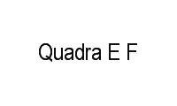 Logo Quadra E F em Olaria