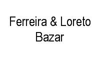 Logo Ferreira & Loreto Bazar em Penha