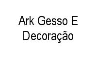 Logo Ark Gesso E Decoração em Realengo