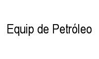 Logo Equip de Petróleo em Riachuelo