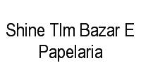 Logo Shine Tlm Bazar E Papelaria em Rio Comprido