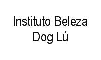 Logo Instituto Beleza Dog Lú em Santo Cristo