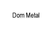 Logo Dom Metal em Taquara