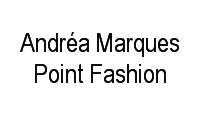 Logo Andréa Marques Point Fashion em Taquara