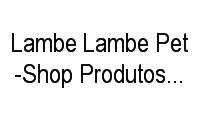 Logo Lambe Lambe Pet-Shop Produtos Veterinários em Grajaú