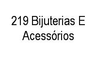 Logo 219 Bijuterias E Acessórios em Tijuca