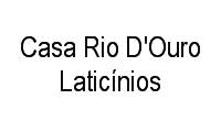 Logo Casa Rio D'Ouro Laticínios em Tijuca
