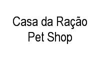 Logo Casa da Ração Pet Shop em Tijuca