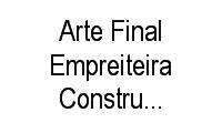 Logo Arte Final Empreiteira Construção E Reformas em Tijuca