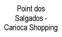 Logo Point dos Salgados - Carioca Shopping em Vila da Penha