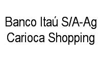 Logo Banco Itaú S/A-Ag Carioca Shopping em Vila da Penha