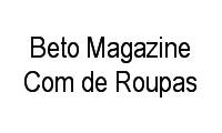 Logo Beto Magazine Com de Roupas em Centro