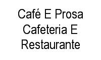 Logo Café E Prosa Cafeteria E Restaurante em Vila Pavan