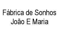 Logo Fábrica de Sonhos João E Maria em Marambaia