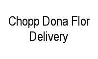 Logo Chopp Dona Flor Delivery em Castelo Branco