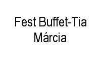 Logo Fest Buffet-Tia Márcia em Imbuí