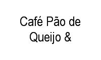 Logo Café Pão de Queijo & em Jardim Portal de Versalhes 1