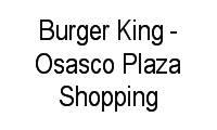 Logo Burger King - Osasco Plaza Shopping em Centro