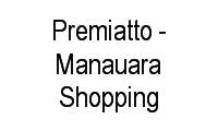 Logo Premiatto - Manauara Shopping em Adrianópolis