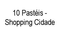 Logo 10 Pastéis - Shopping Cidade em Hauer