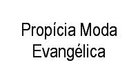 Logo Propícia Moda Evangélica em Lindéia (Barreiro)