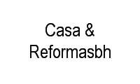 Logo Casa & Reformasbh