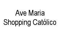 Logo Ave Maria Shopping Católico em Taguatinga Centro