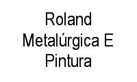 Logo Roland Metalúrgica E Pintura em Prefeito José Walter