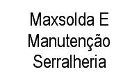 Logo Maxsolda E Manutenção Serralheria em Vila Itapoan