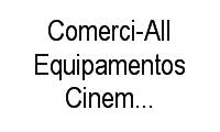 Logo Comerci-All Equipamentos Cinematográficos E Iluminação em Vila Mariana
