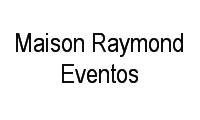 Logo Maison Raymond Eventos em Carvalho
