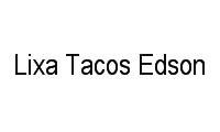 Logo Lixa Tacos Edson em Centro