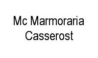 Logo Mc Marmoraria Casserost em Lomba do Pinheiro
