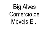 Logo Big Alves Comércio de Móveis E Mercadorias em Sítio Cercado
