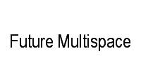 Logo Future Multispace em Jardim Riacho das Pedras